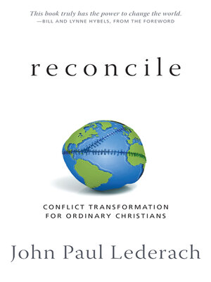 cover image of Reconcile: Conflict Transformation for Ordinary Christians